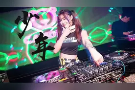 最火流行DJ歌曲榜，少年，我还是从前那个少年没有一丝丝改变