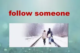 follow someone不只是“跟随某人”的意思，还有两个意思要学会视频封面