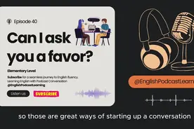 我能请你帮个忙吗？ Can I ask you a favor? #英语播客
