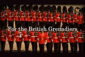 经典军歌 英国掷弹兵进行曲（游击队之歌原版） 掷弹兵进行曲视频封面